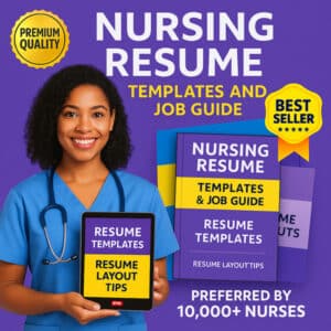 Nursing Resume Templates and Job Guide